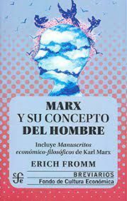 MARX Y SU CONCEPTO DEL HOMBRE