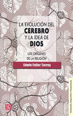 LA EVOLUCIÓN DEL CEREBRO Y LA IDEA DE DIOS