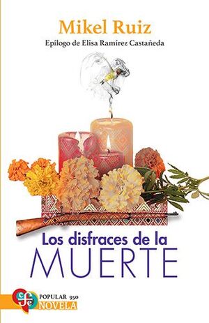 LOS DISFRACES DE LA MUERTE