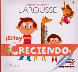 MINIENCICLOPEDIA LAROUSSE- ESTOY CRECIENDO-