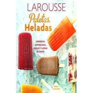 LAROUSSE PALETAS HELADAS