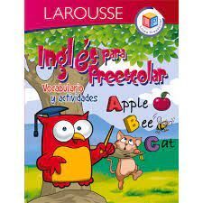 LAROUSSE INGLÉS PARA PREESCOLAR