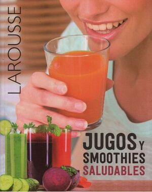 JUGOS Y SMOOTHIES SALUDABLES