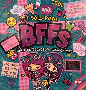 ONIX / SÓLO PARA BFFS
