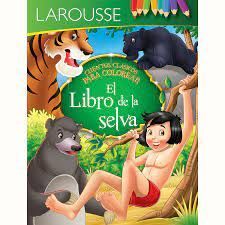 CUENTOS PARA COLOREAR. EL LIBRO DE LA SELVA