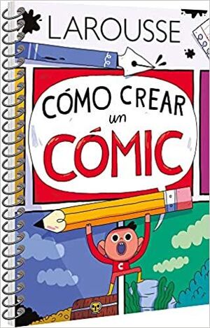 CÓMO CREAR UN CÓMIC