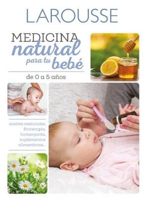 MEDICINA NATURAL PARA TU BEBÉ