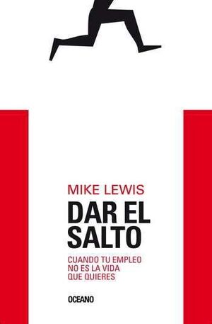 DAR EL SALTO. CUANDO TU EMPLEO NO ES LA VIDA QUE QUIERES