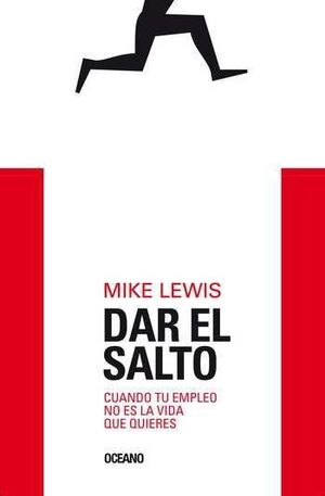 DAR EL SALTO. CUANDO TU EMPLEO NO ES LA VIDA QUE QUIERES