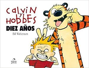 CALVIN Y HOBBES. DIEZ AÑOS