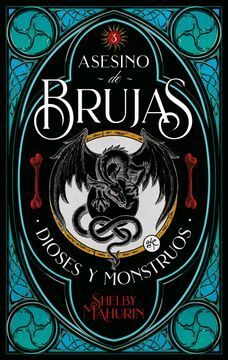 ASESINO DE BRUJAS 3- DIOSES Y MONSTRUOS