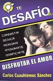 TE DESAFIO A DISFRUTAR DEL AMOR