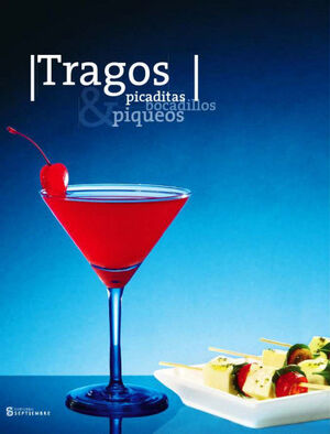 TRAGOS, PICADITAS, BOCADILLOS & PIQUEOS