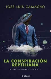 LA CONSPIRACIÓN REPTILIANA