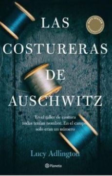 LAS COSTURERAS DE AUSCHWITZ