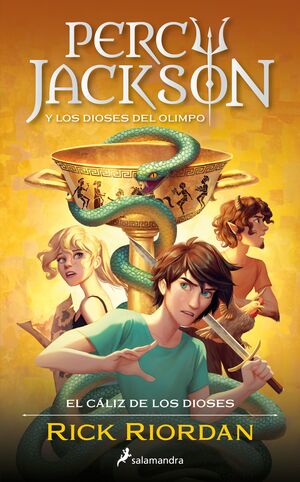 PERCY JACKSON Y DIOSES DEL OLIMPO 6. EL CÁLIZ DE LOS DIOSES