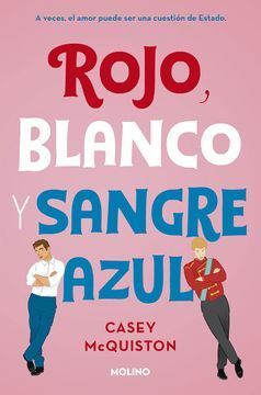 1. ROJO, BLANCO Y SANGRE AZUL