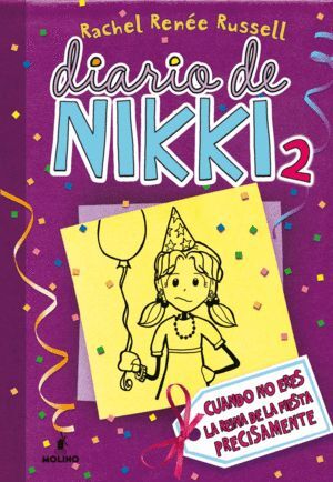 DIARIO DE NIKKI 2: CUANDO NO ERES LA REINA DE LA FIESTA PRECISAMENTE