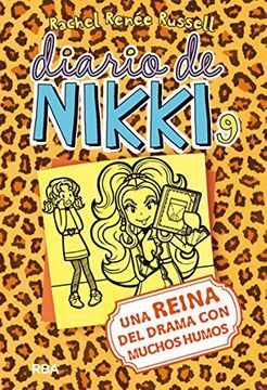 DIARIO DE NIKKI 9: UNA REINA DEL DRAMA CON MUCHOS HUMOS