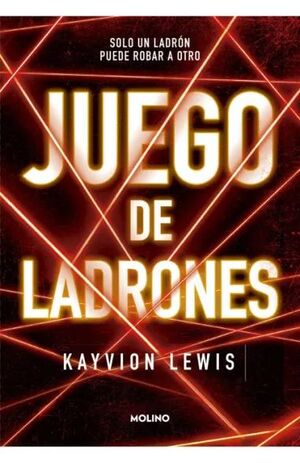 JUEGO DE LADRONES. SOLO UN LADRÓN PUEDE ROBAR A OTRO