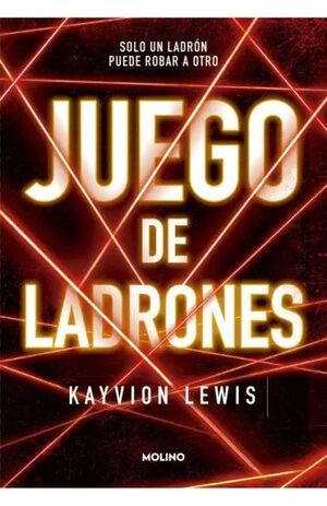 JUEGO DE LADRONES. SOLO UN LADRÓN PUEDE ROBAR A OTRO