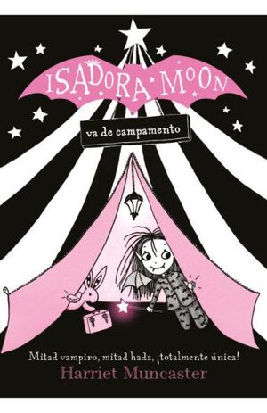 ISADORA MOON - VA DE CAMPAMENTO