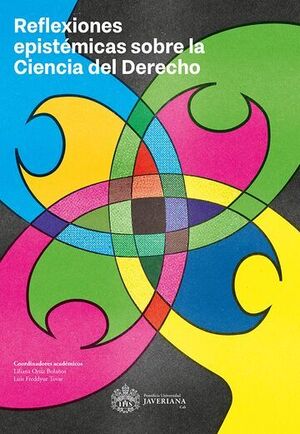 REFLEXIONES EPISTÉMICAS SOBRE LA CIENCIA DEL DERECHO