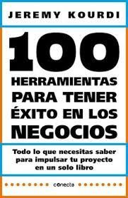 100 HERRAMIENTAS PARA TENER ÉXITO EN LOS NEGOCIOS