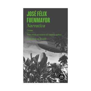 NARRATIVA JOSÉ FÉLIX FUENMAYOR