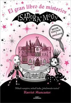 ISADORA MOON - EL GRAN LIBRO DE MISTERIOS