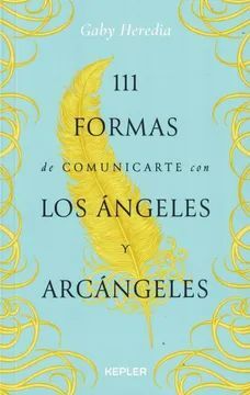 111 FORMAS DE COMUNICARTE CON LOS ÁNGELES Y ARCÁNGELES