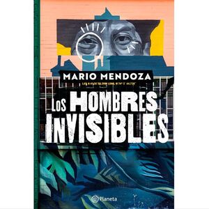 LOS HOMBRES INVISIBLES (TAPA BLANDA)