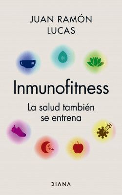 INMUNOFITNESS. LA SALUD TAMBIÉN SE ENTRENA