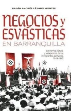 NEGOCIOS Y ESVÁSTICAS EN BARRANQUILLA
