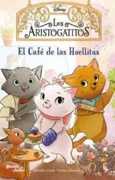 LOS ARISTOGATITOS EL CAFE DE LAS HUELLITAS