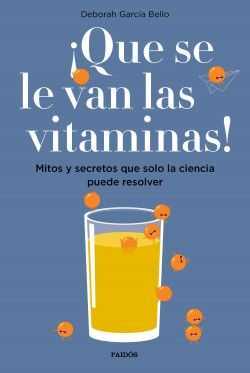 ¡QUE SE LE VAN LAS VITAMINAS!