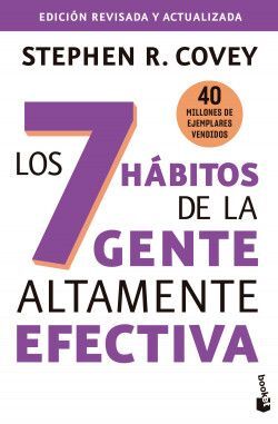 LOS 7 HÁBITOS DE LA GENTE ALTAMENTE EFECTIVA