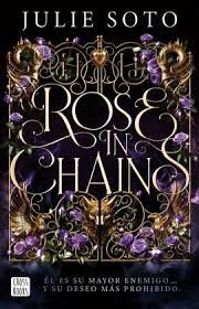 ROSE IN CHAINS
