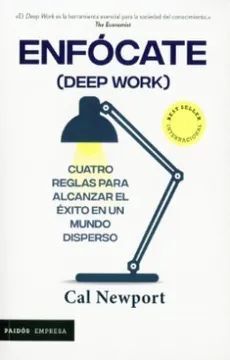 ENFÓCATE (DEEP WORK)