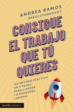 CONSIGUE EL TRABAJO QUE TÚ QUIERES