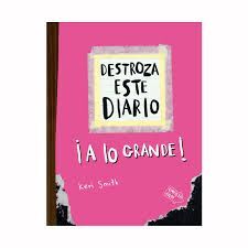 DESTROZA ESTE DIARIO ¡A LO GRANDE! ROSA FLUOR