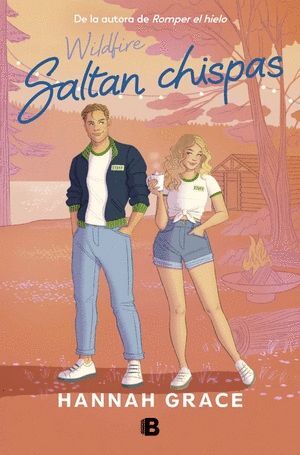 SALTAN CHISPAS. WILDFIRE