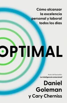 OPTIMAL. CÓMO ALCANZAR LA EXCELENCIA PERSONAL Y LABORAL TODOS LOS DÍAS