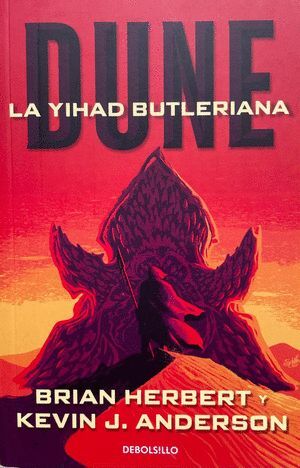 DUNE 1. LA YIHAD BUTLERIANA