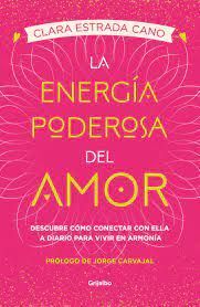 LA ENERGÍA PODEROSA DEL AMOR