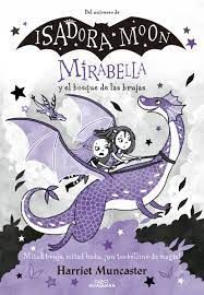 ISADORA MOON - MIRABELLA Y EL BOSQUE DE LAS BRUJAS