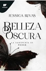 BELLEZA OSCURA. PODER Y OSCURIDAD 1
