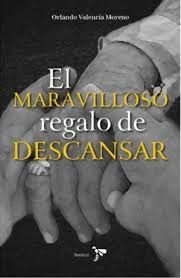 EL MARAVILLOSO REGALO DE DESCANSAR