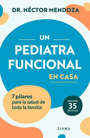 UN PEDIATRA FUNCIONAL EN CASA