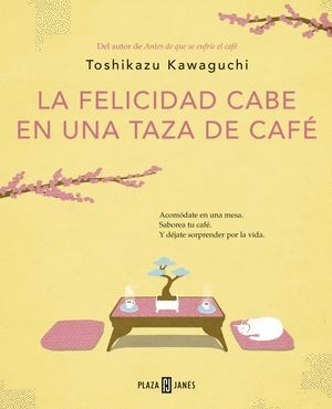 LA FELICIDAD CABE EN UNA TAZA DE CAFÉ. ACOMÓDATE EN UNA MESA. SABOREA TU CAFÉ. Y DÉJATE SORPRENDER POR LA VIDA